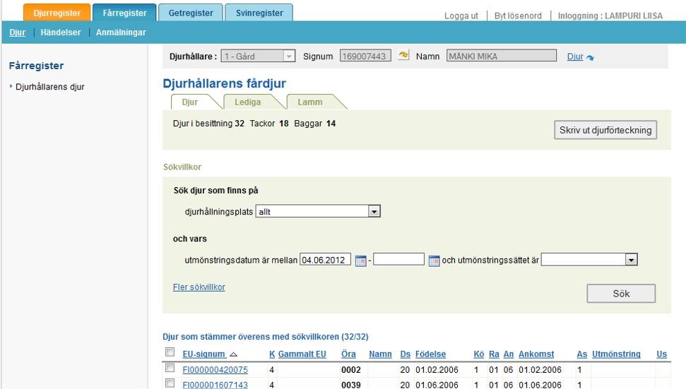 På djurregistrets framsida väljs fliken Fårregister eller fliken Getregister i övre kanten eller under Välj djurhållare -> övetför tili Fårregistret!Getregistret.