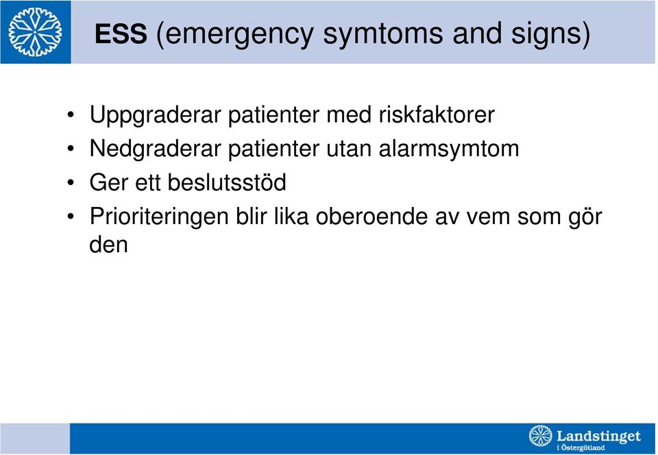 patienter utan alarmsymtom Ger ett beslutsstöd