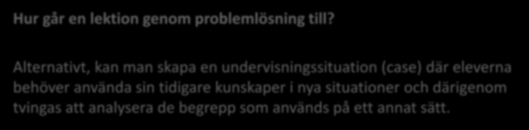 Hur går en lektion genom problemlösning till?