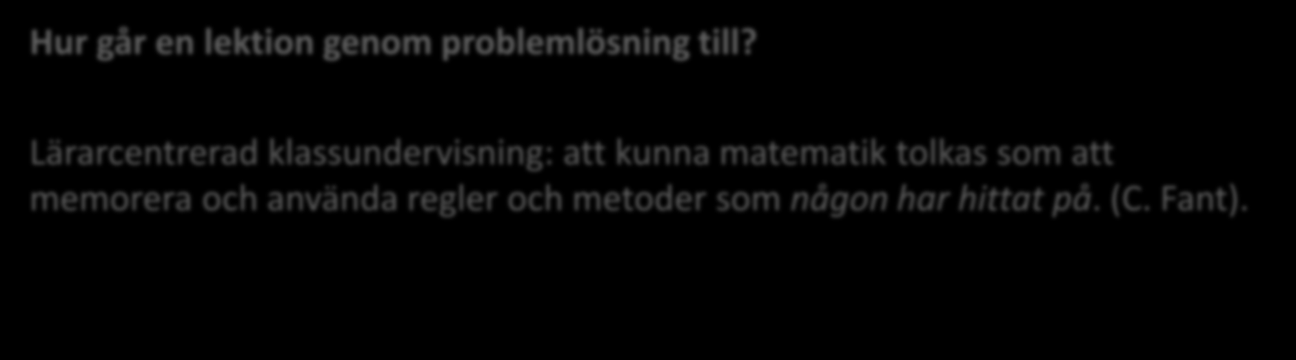 Hur går en lektion genom problemlösning till?