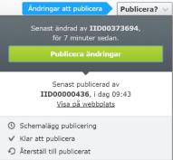 upp olika visningslägen - Ikonen som ser ut som en mobiltelefon visar hur det ser ut i det på olika skärmar (olika storlekar på skärmarna) - Ikonen med 3 streck är utskriftsläge - Klickar man på