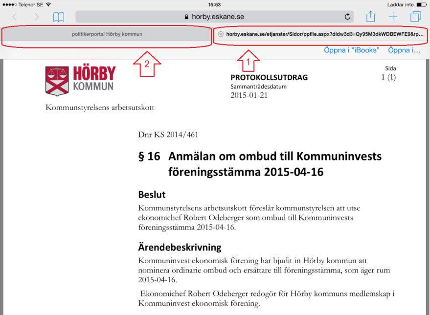 RAPPORT 5 (14) 1.3 Öppna dokument i ny flik När man öppnar ett dokument i politikerportalen på sin ipad öppnas det automatiskt i en ny flik.
