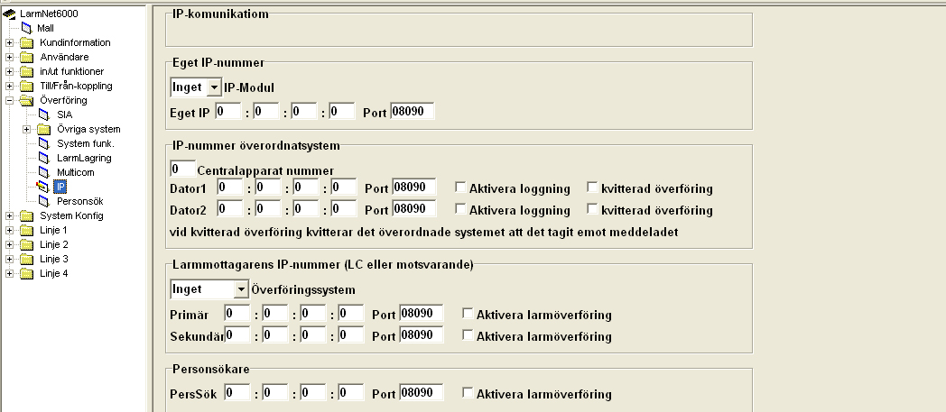 Överföring - IP IP kommunikation Inställning för IP adresser för central, överordnatsystem, larmmottagare och personsökare.