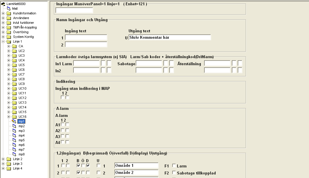 Linje 1 - CA-ut Ingångar Manöverpanel=1 linje=1 (Enhet=121): Programmering av ingångar på manöverpanel 1 som finns på linje 1. Namn Ingångar och Utgång: Ingångstext 1: Valfri text på ingång 1.