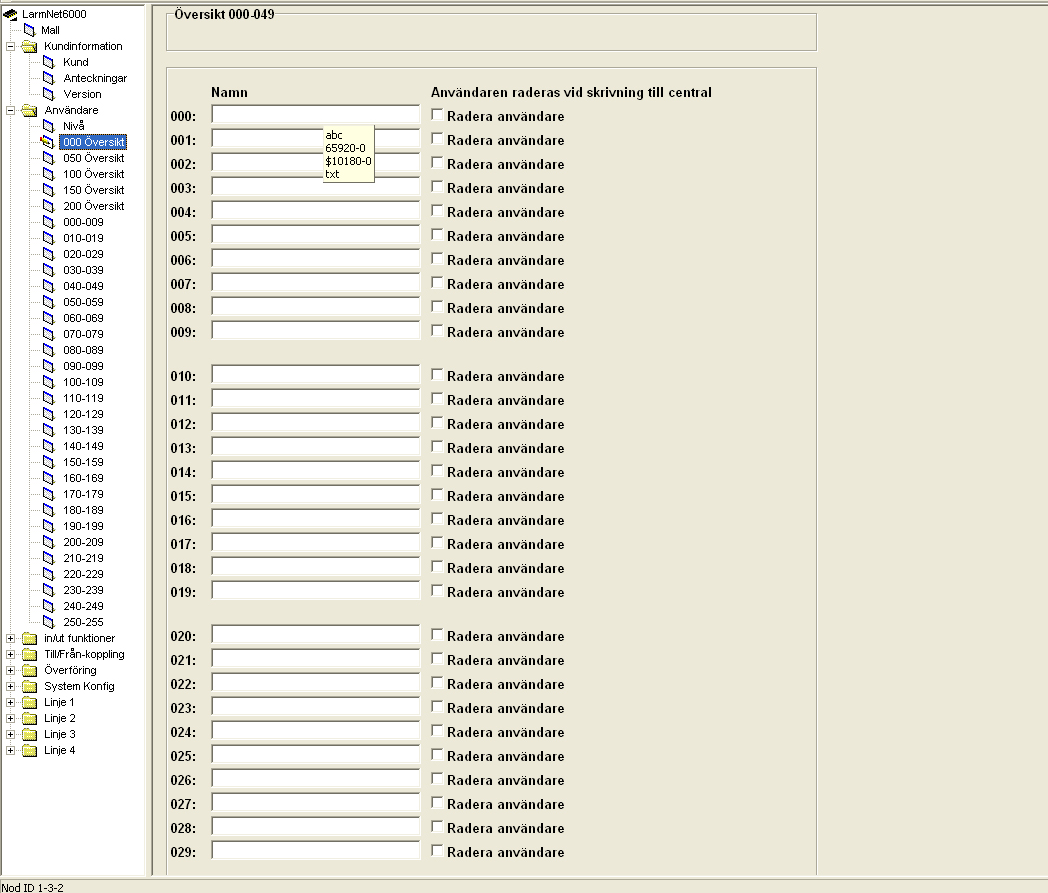 Användare - 000 Översikt Översikt 000-049 Här kan man enkelt se en översikt av samtliga användare.