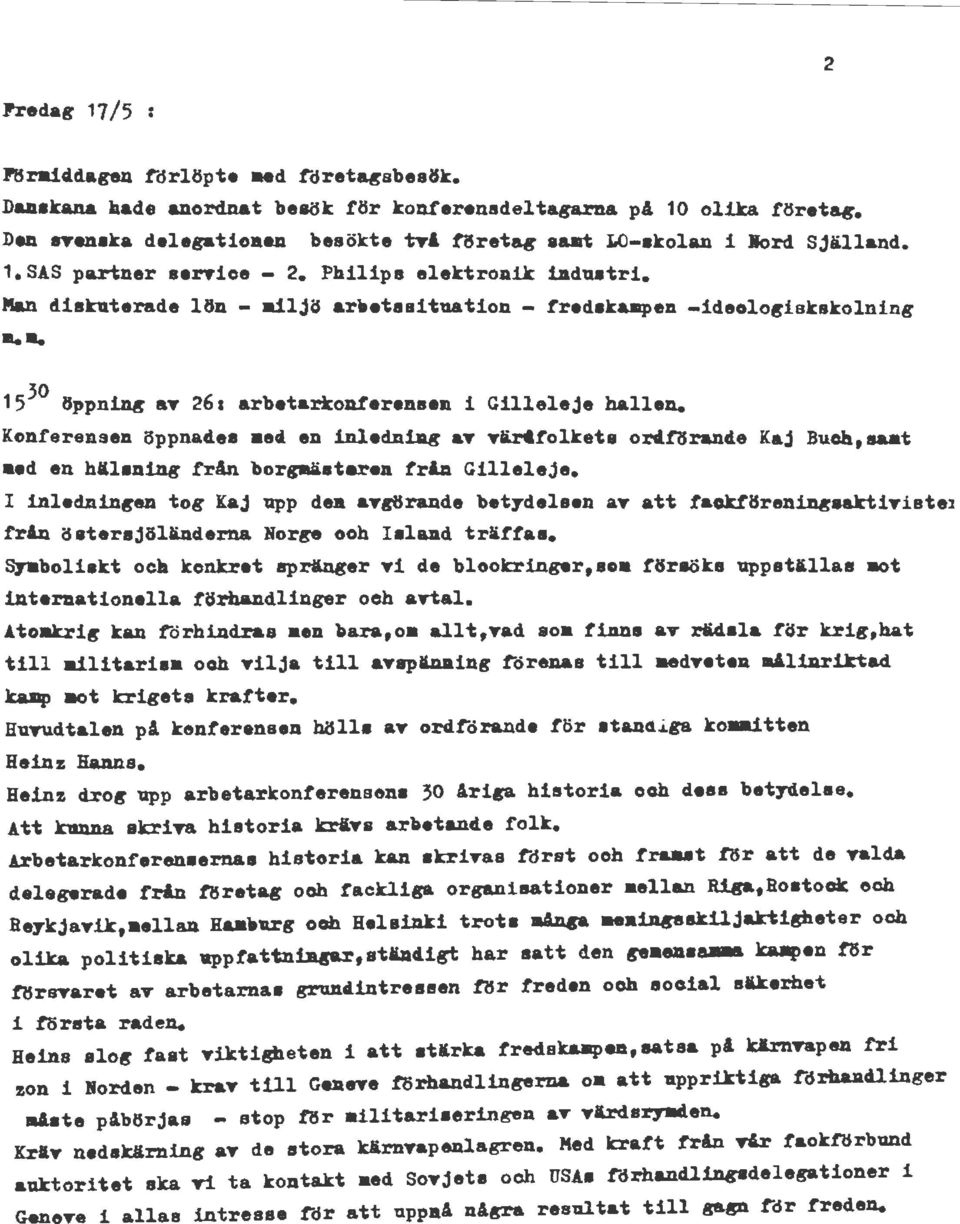 f'erensen i Cilleleje ballen. Kcnferensen öppnades aed en inled.ni.jlg &T viirtfolketa ord.förande Kaj Buch,saat d en hklanillg från borgmästaren!rln Gilleleje.