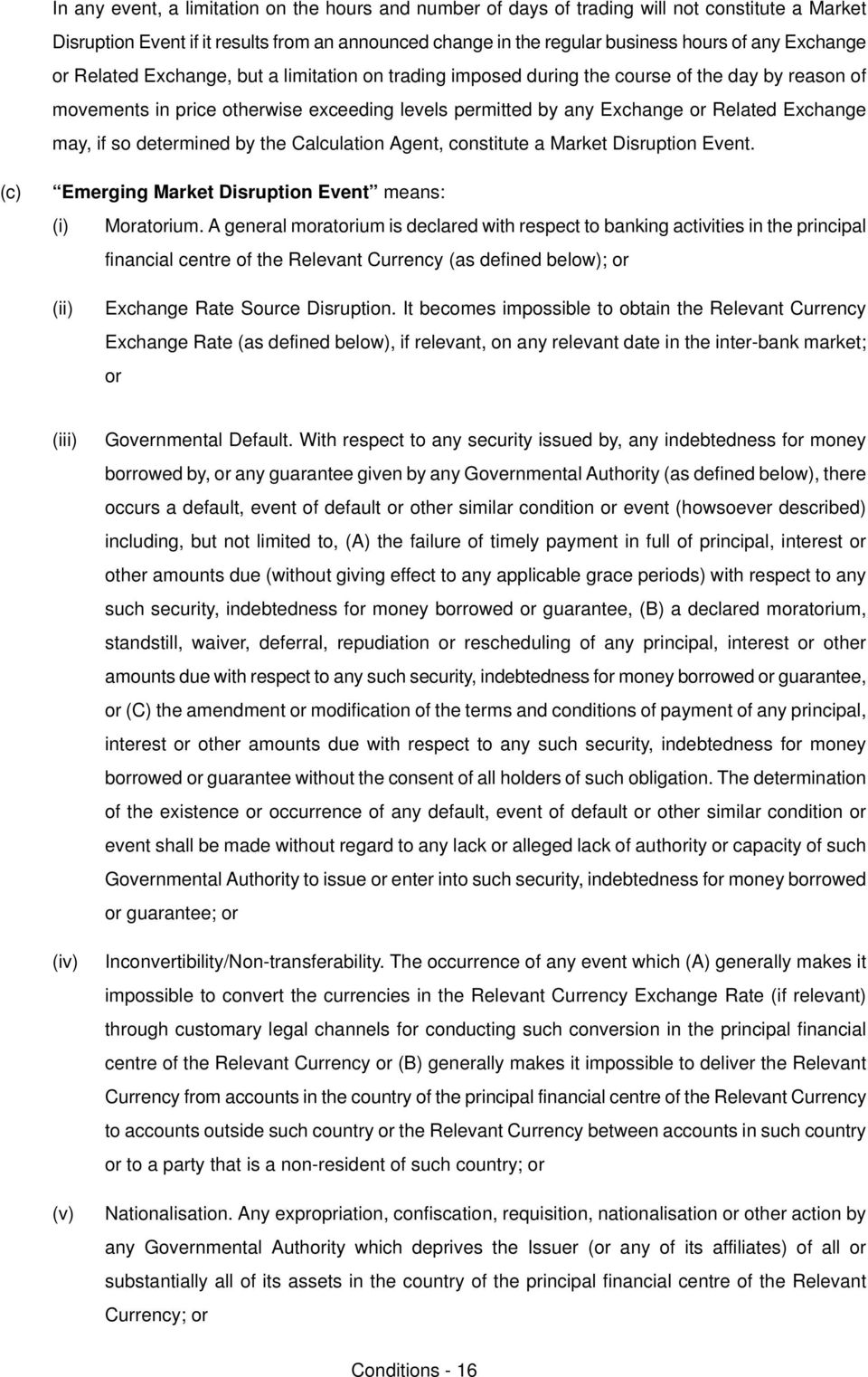 bxchange mayi if so determined by the Calculation AgentI constitute a jarket aisruption bventk bmerging jarket aisruption bvent meansw EiF joratoriumk A general moratorium is declared with respect to