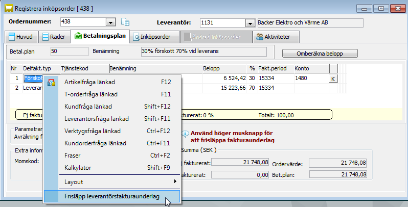 Exempel på betalningsplan: På samma sätt som man frisläpper för fakturering så frisläpper man även här leverantörsfakturaunderlag genom att högerklicka