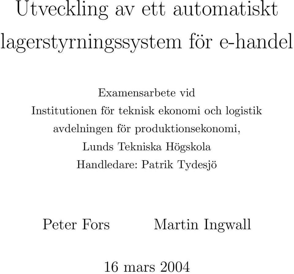 logistik avdelningen för produktionsekonomi, Lunds Tekniska