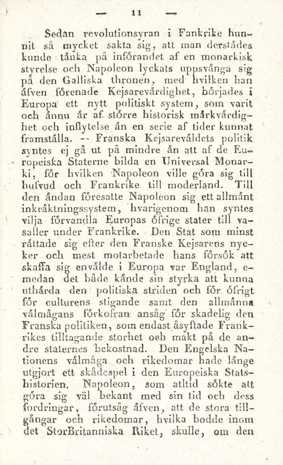 v as- st6rre hislorisk tnarkvardighet och inslytelse an en serie as lider kunnat ~- sramstalla.