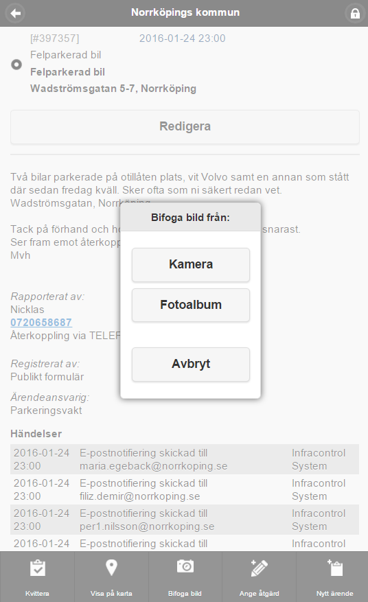 2.2.2 Bifoga filer och bilder Ett ärende kan innehålla bifogade filer och bilder. Ett exempel kan vara en bild på en nedklottrad vägg som skickades in i samband med felanmälan.