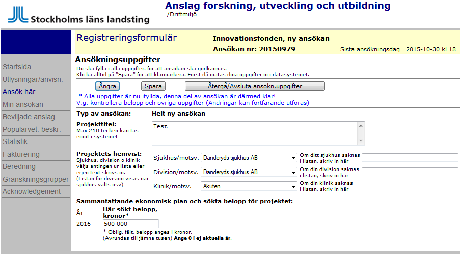 Registreringsformulär, Ansökningsuppgifter: 1. Välj projektets hemvist i rullistorna.