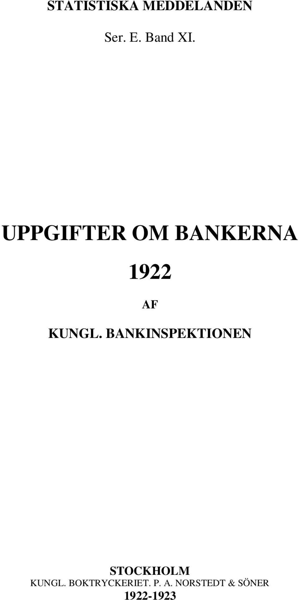 BANKINSPEKTIONEN STOCKHOLM KUNGL.