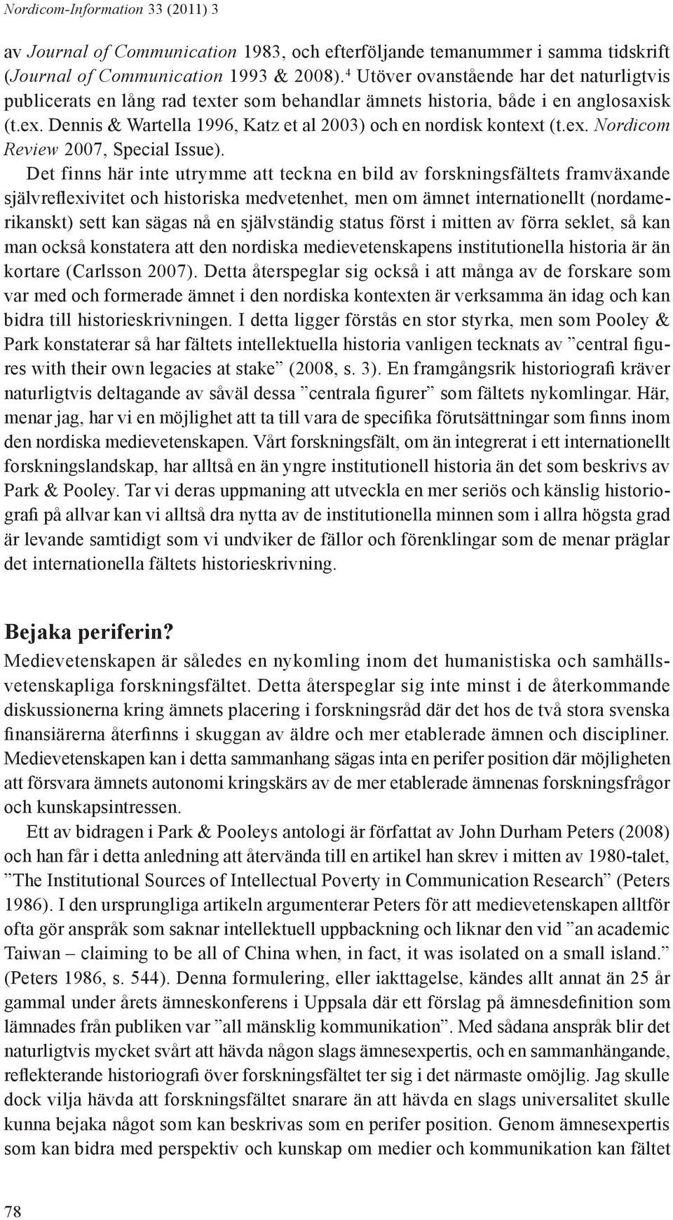 ex. Nordicom Review 2007, Special Issue).