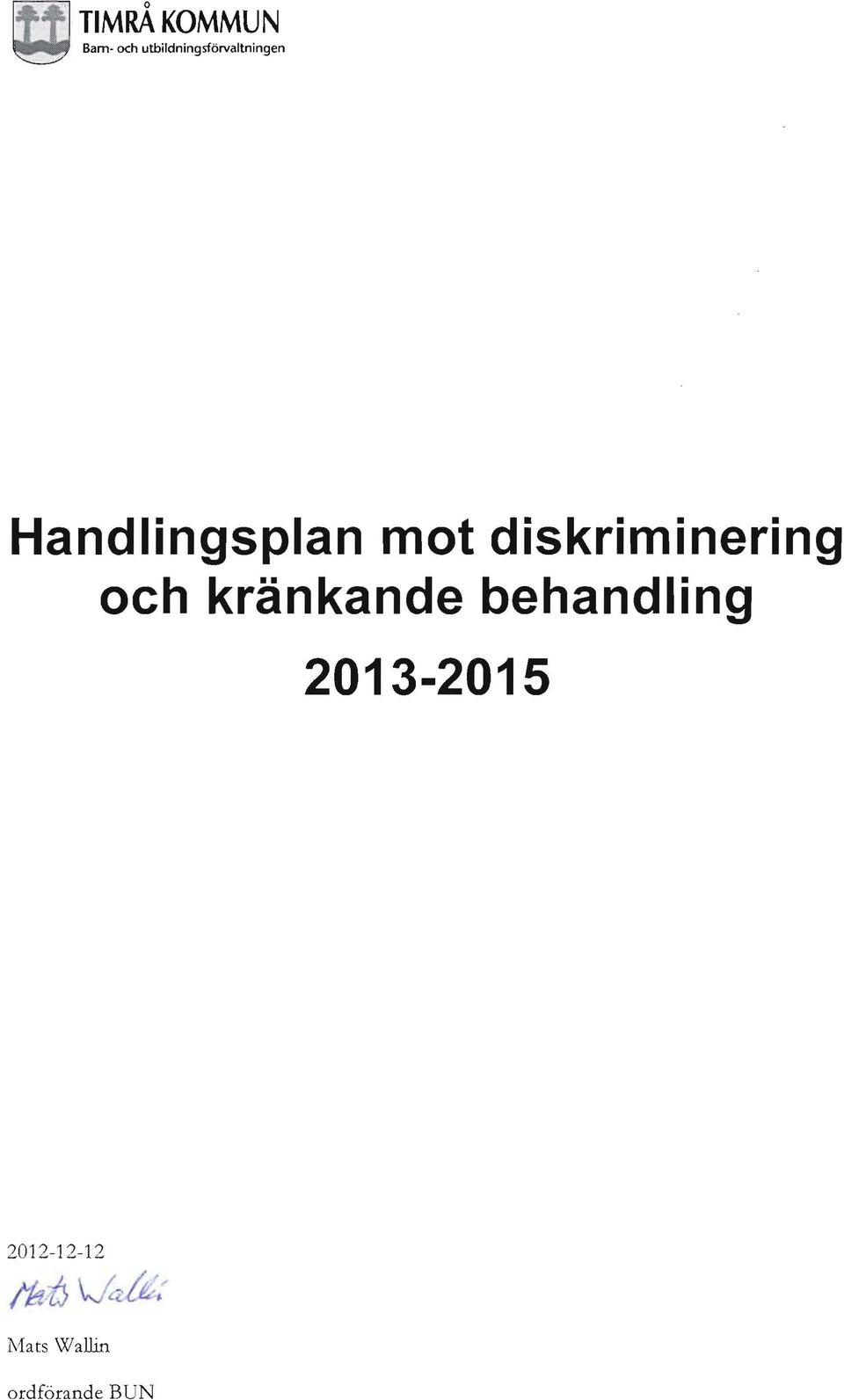 behandling 2013-2015