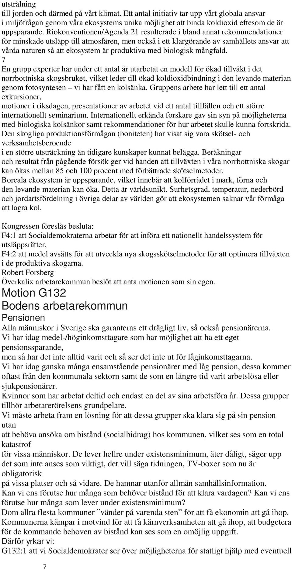 produktiva med biologisk mångfald.