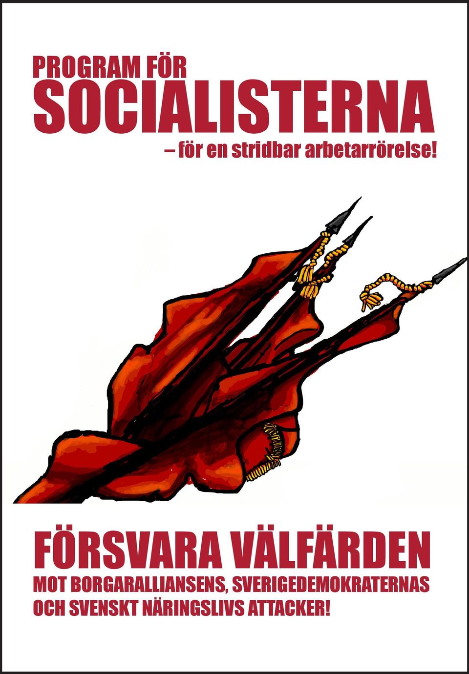 FÖRSVARA VÄLFÄRDEN MOT