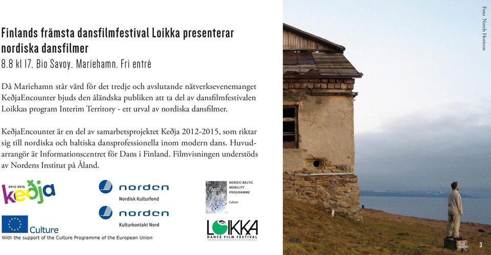 dansfilmfestivalen Loikkas program Interim Territory - ett urval av nordiska dansfilmer.