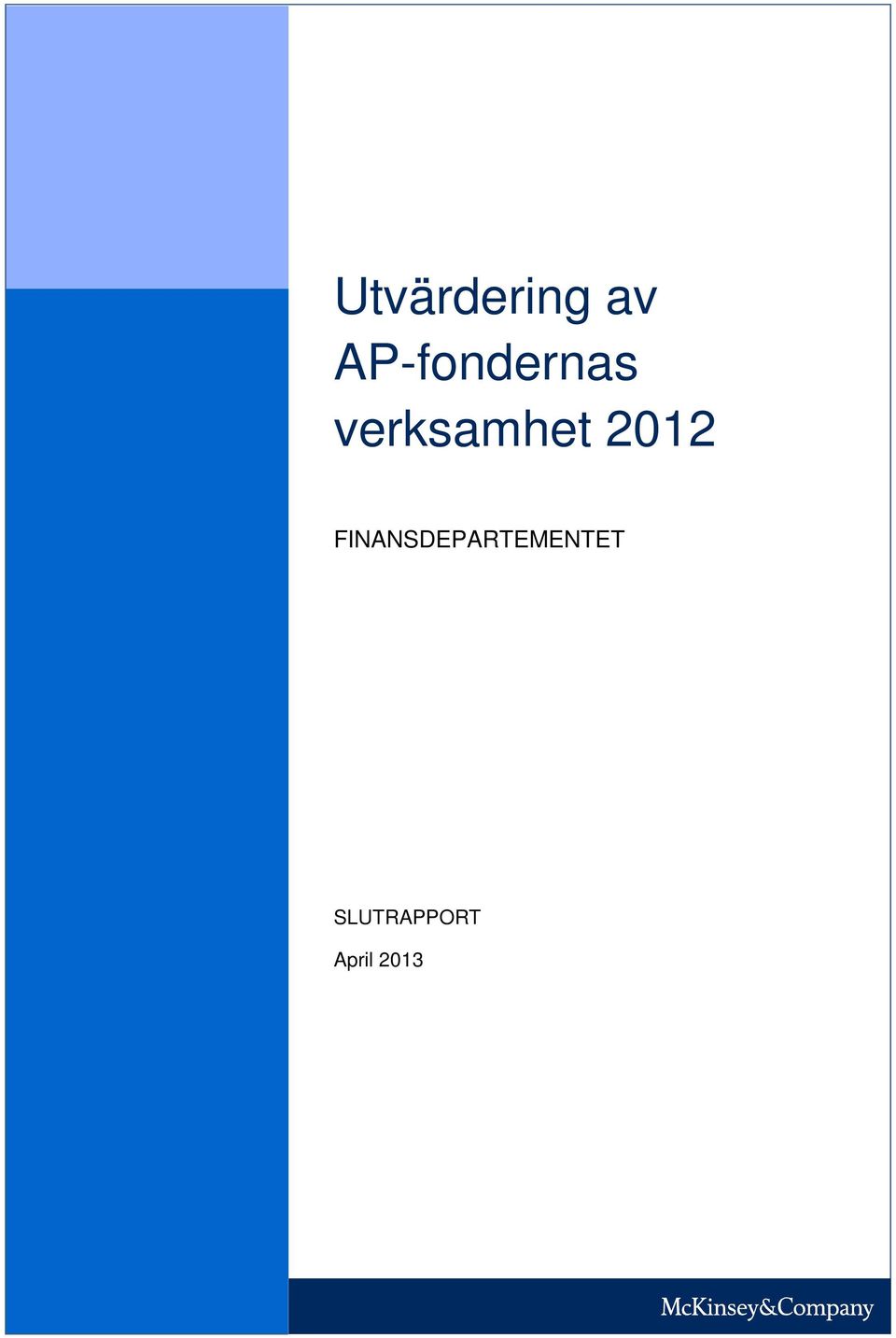 2012 FINANSDEPARTEMENTET