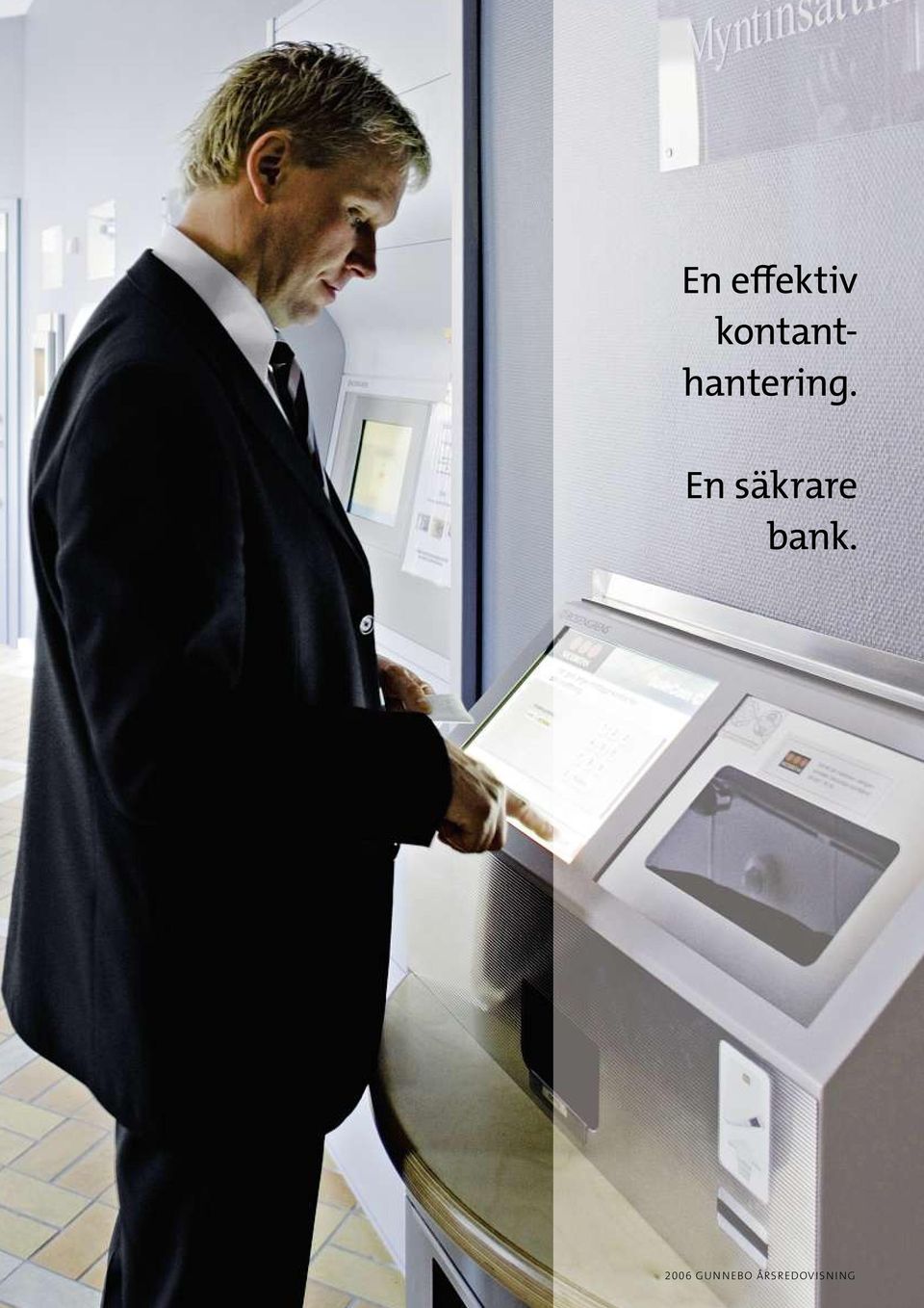 En säkrare bank.