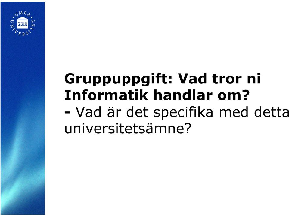 - Vad är det specifika