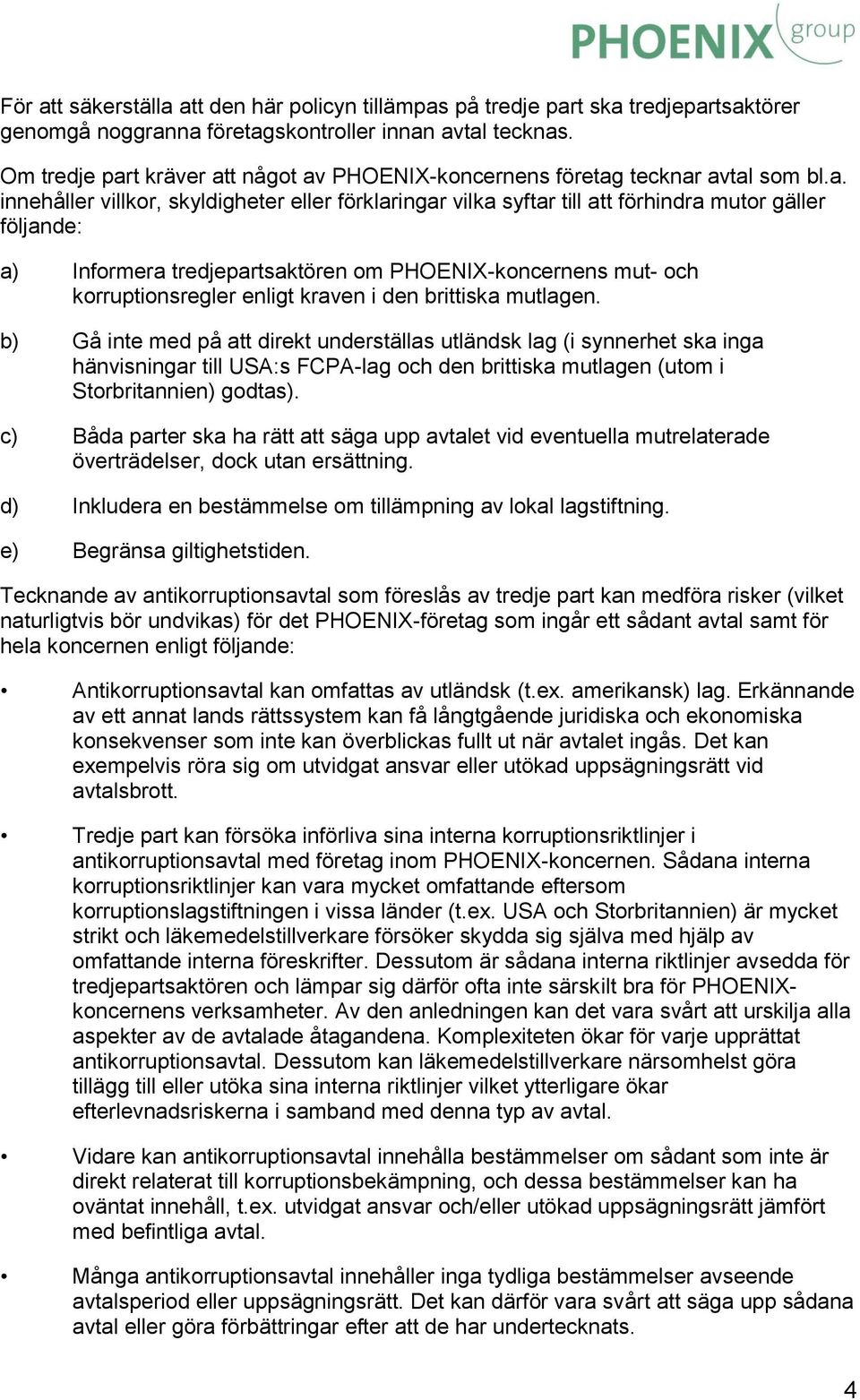 t kräver at