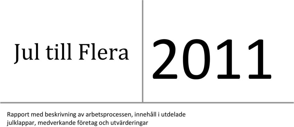 innehåll i utdelade julklappar,