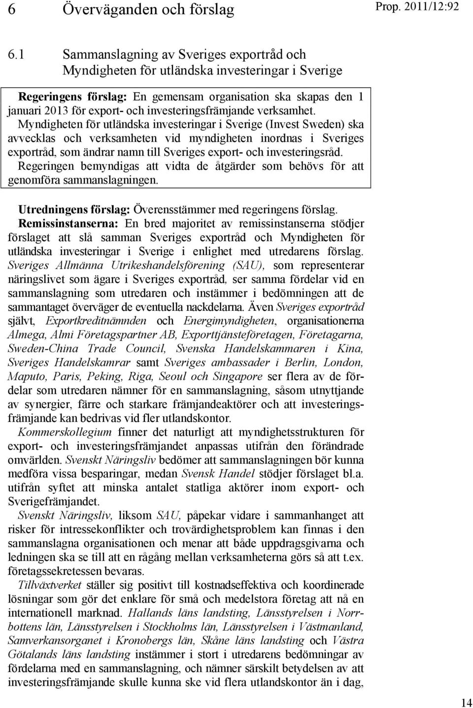 investeringsfrämjande verksamhet.