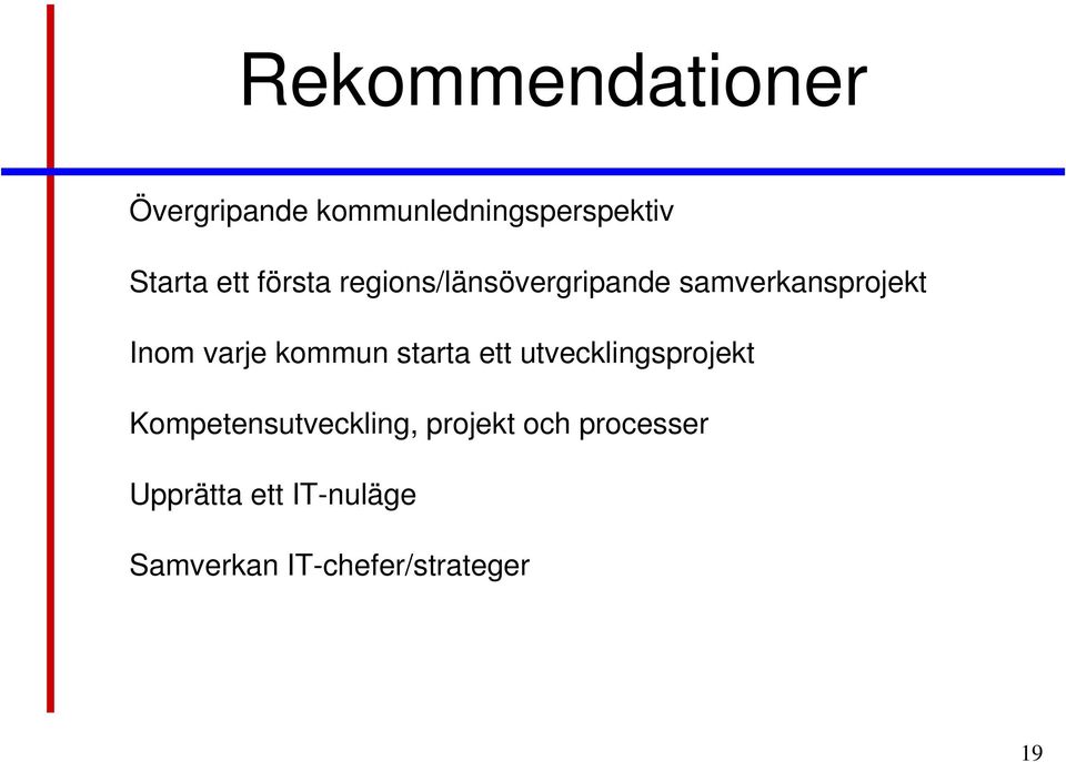 kommun starta ett utvecklingsprojekt Kompetensutveckling, projekt