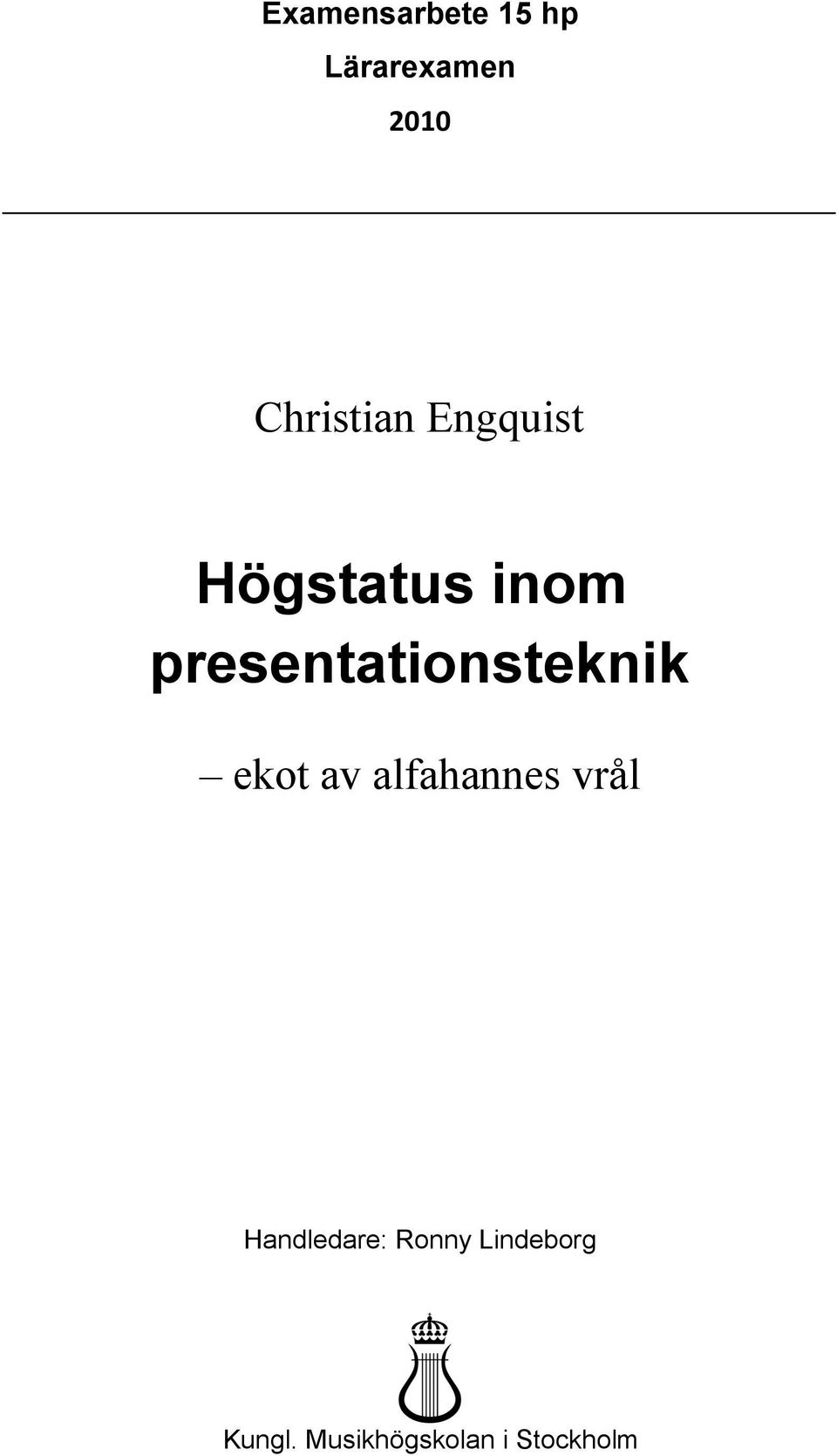 presentationsteknik ekot av alfahannes vrål