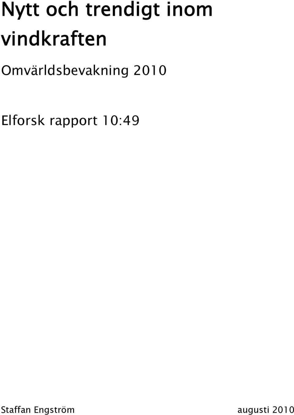 Omvärldsbevakning 2010