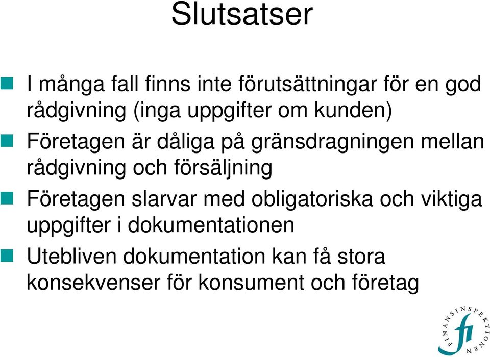 och försäljning Företagen slarvar med obligatoriska och viktiga uppgifter i