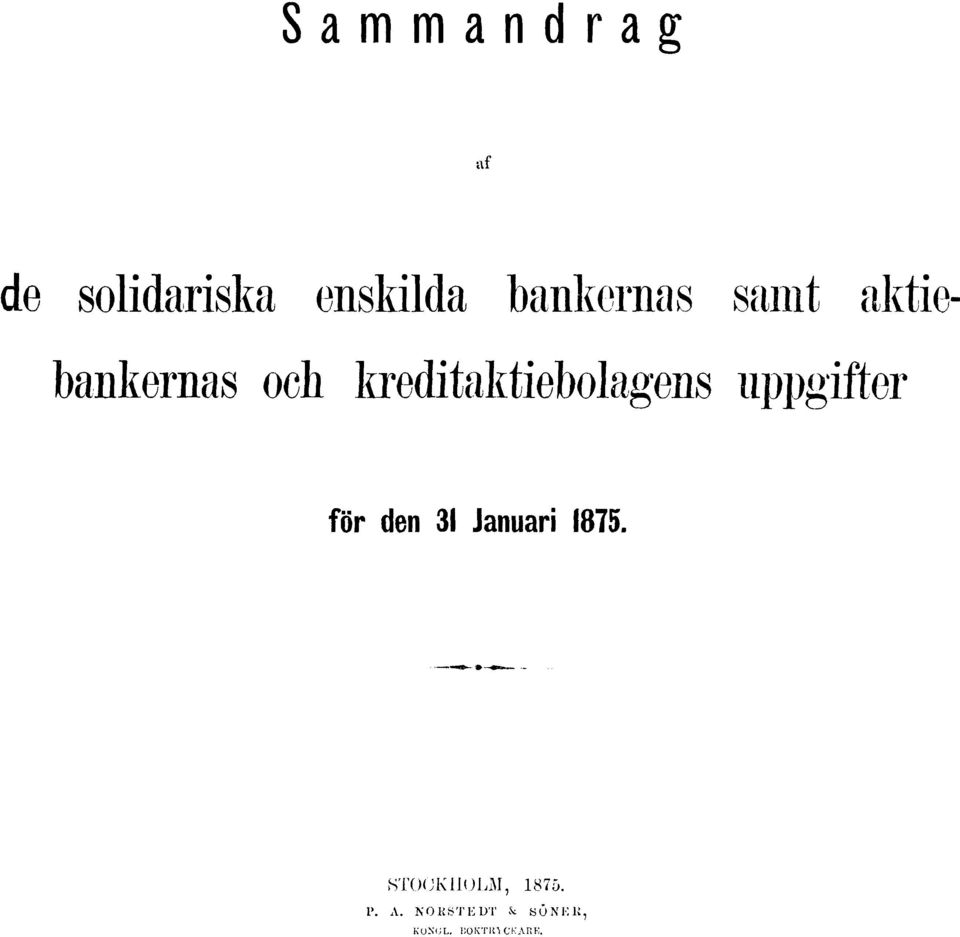 uppgifter för den 31 Januari 1875.