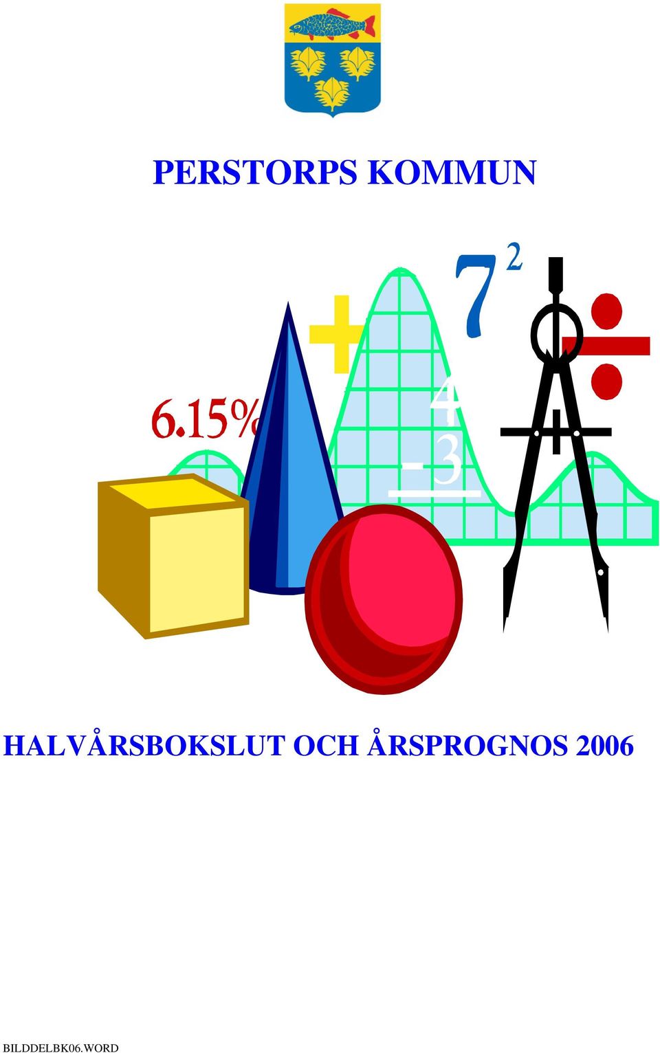 OCH ÅRSPROGNOS