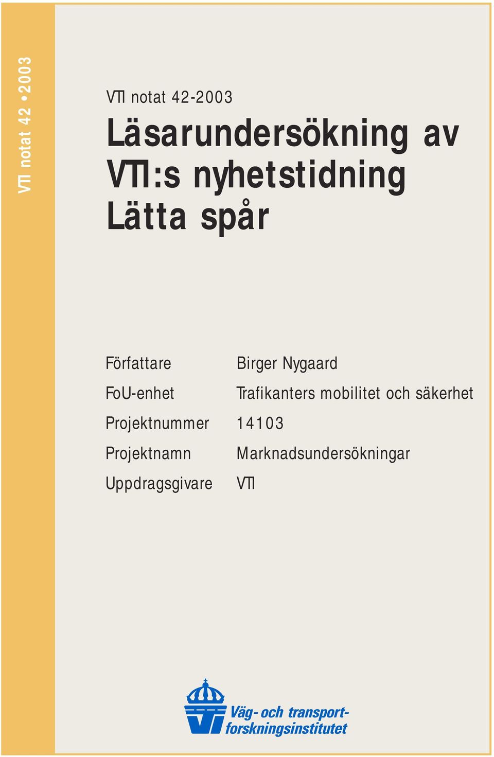 FoU-enhet Trafikanters mobilitet och säkerhet