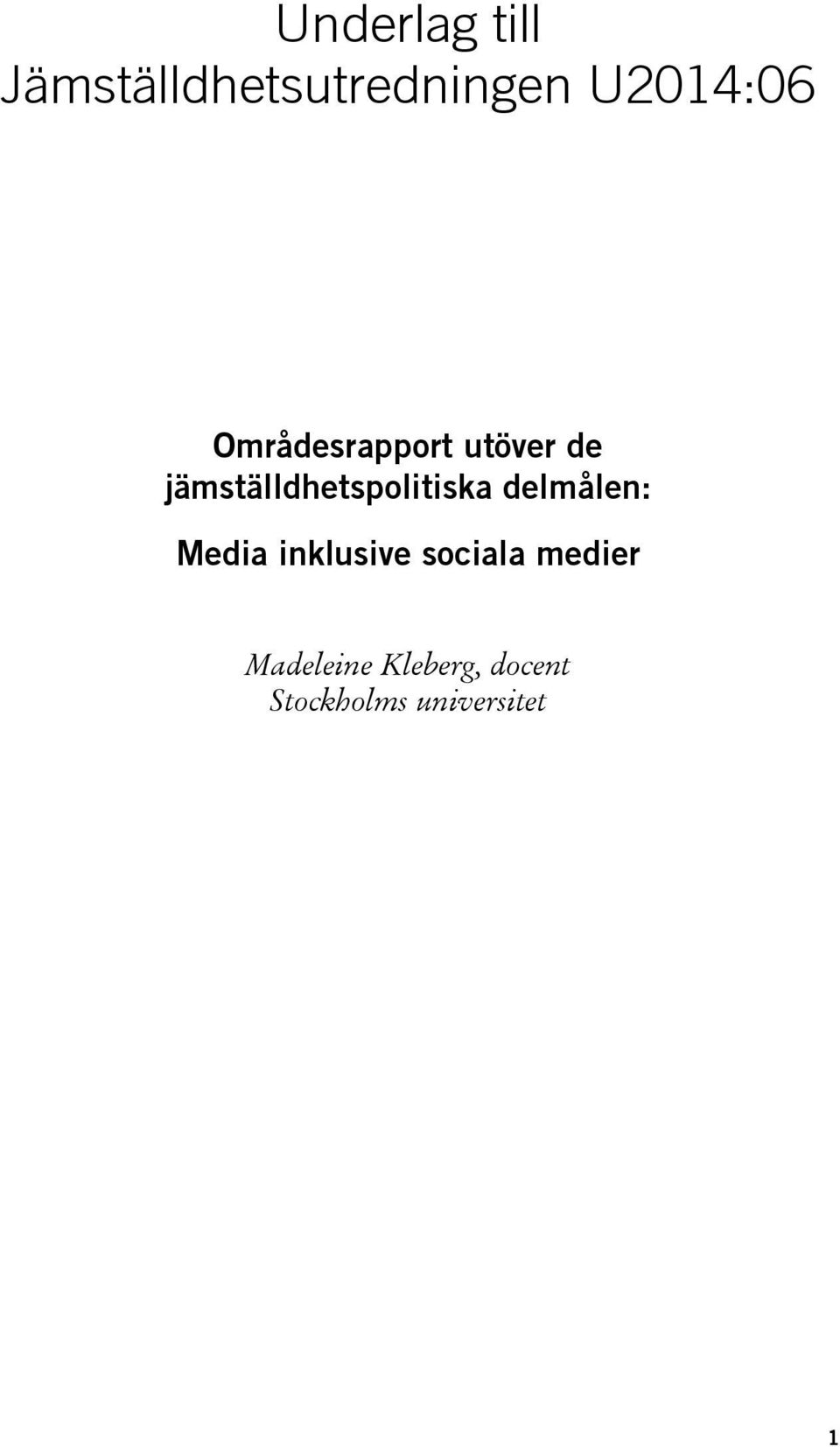 jämställdhetspolitiska delmålen: Media