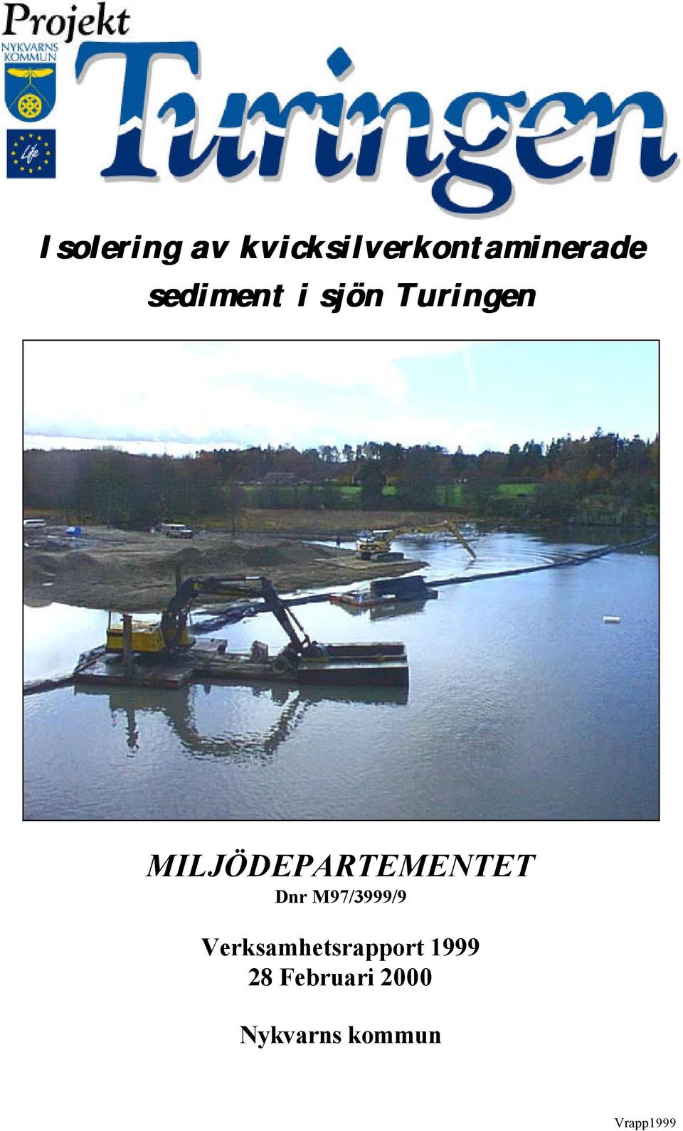 sjön Turingen MILJÖDEPARTEMENTET