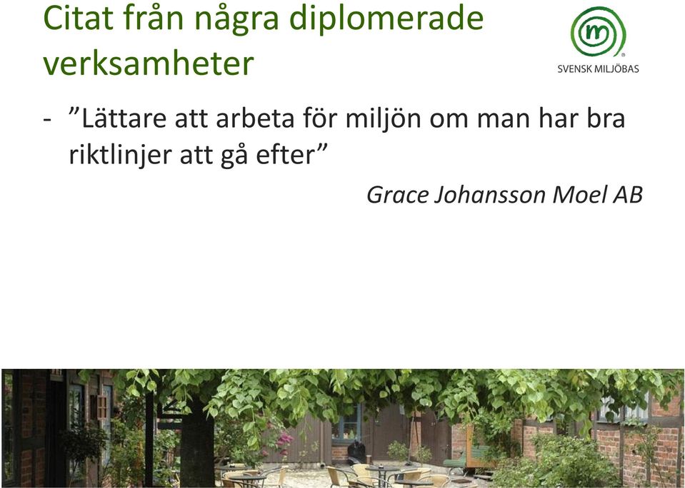 bra riktlinjer att gå