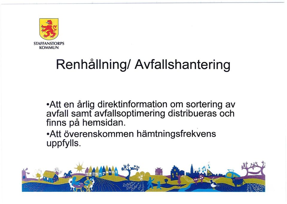 avfall samt avfallsoptimering distribueras och