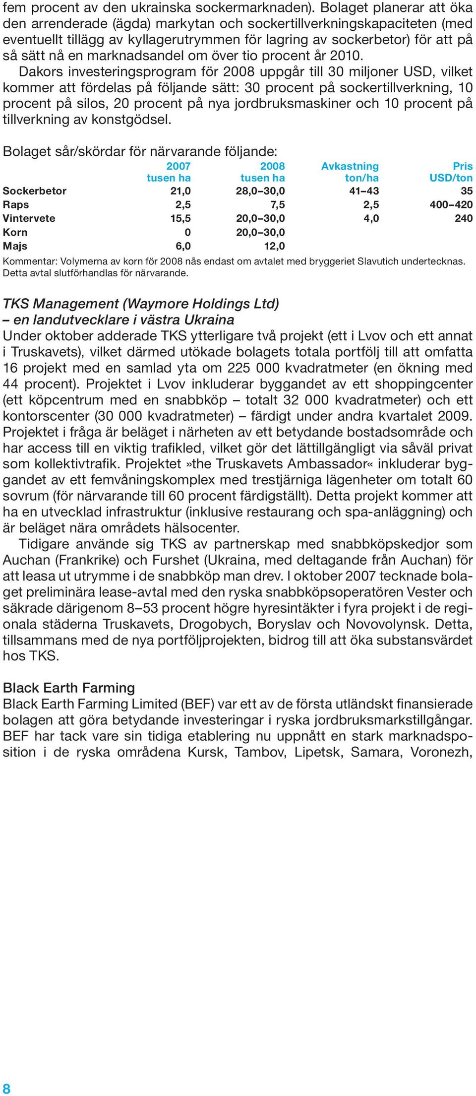 marknadsandel om över tio procent år 2010.