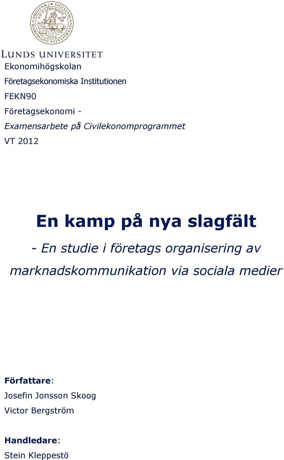 studie i företags organisering av marknadskommunikation via sociala medier