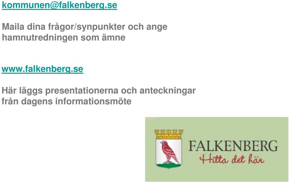 hamnutredningen som ämne www.falkenberg.