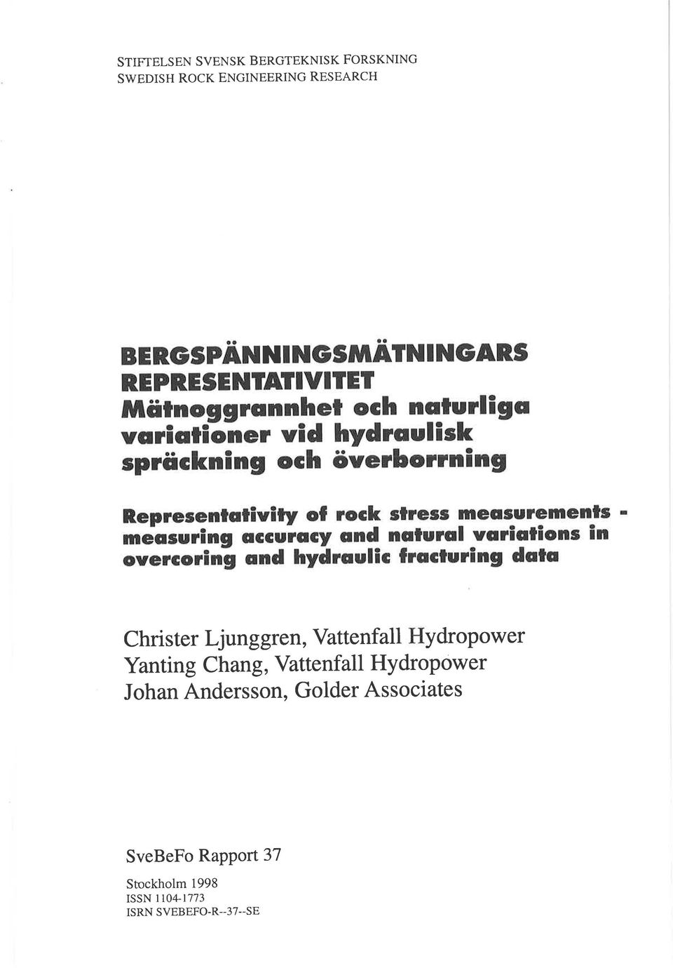 stress mesufernenls ' meaguring ccureicy cnd nalurcl varitins in vercrinþ nd hydrulic fracturing dl Christer Ljunggren,