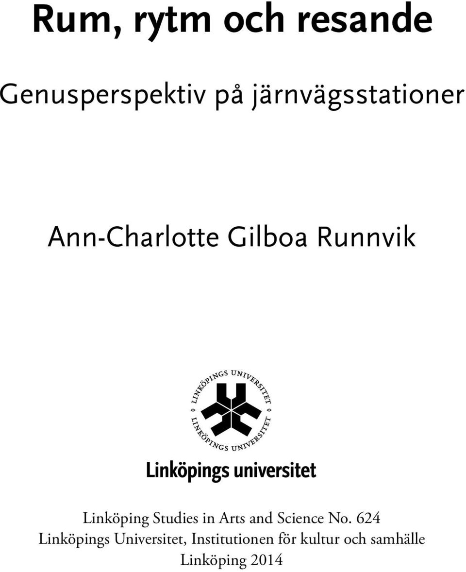 Linköping Studies in Arts and Science No.