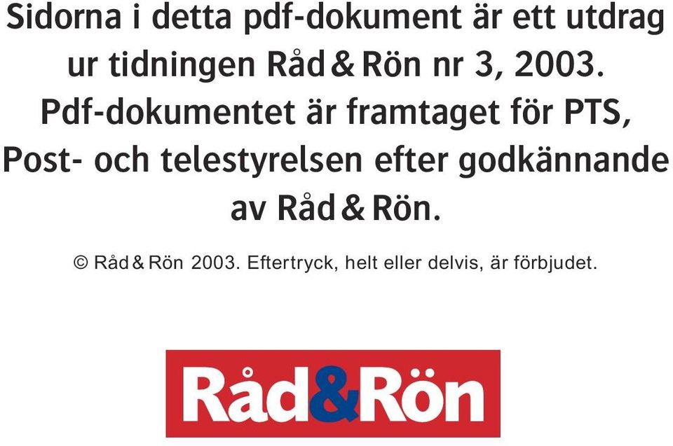 Pdf-dokumentet är framtaget för PTS, Post- och