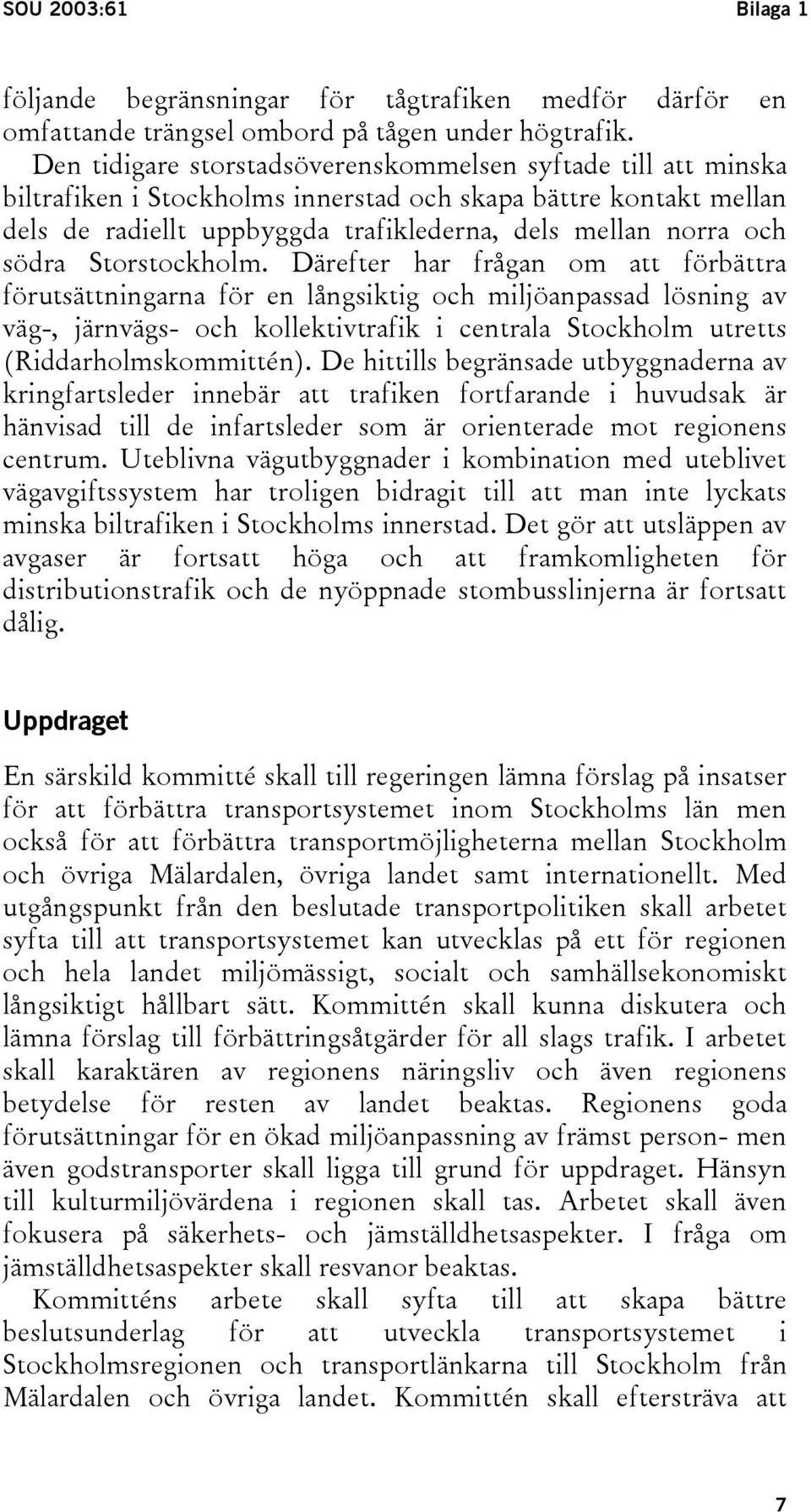 Storstockholm.