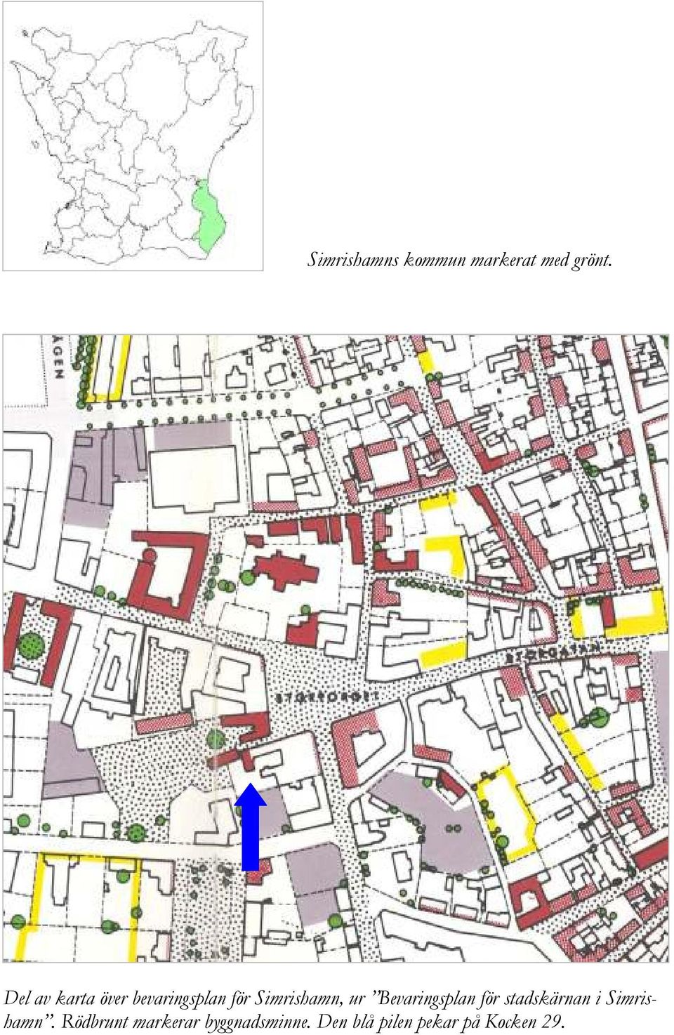 ur Bevaringsplan för stadskärnan i Simrishamn.