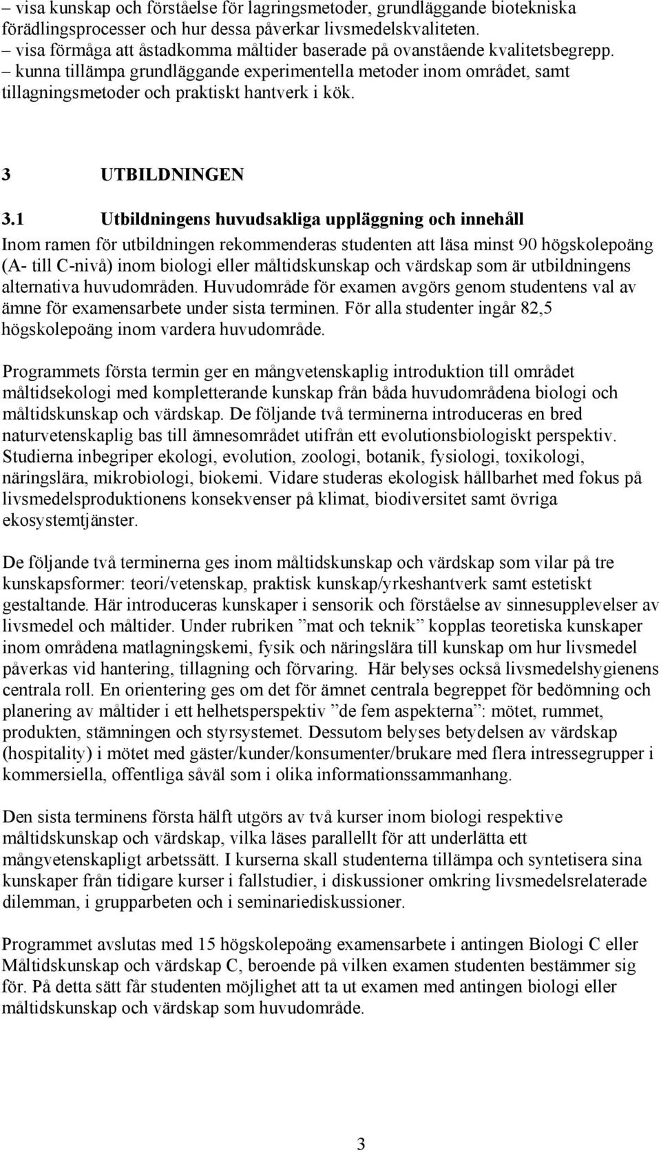 3 UTBILDNINGEN 3.