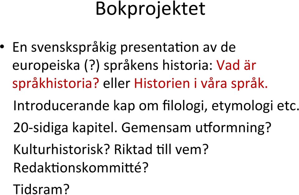 eller Historien i våra språk.