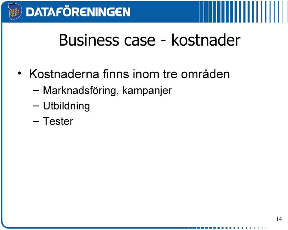 områden Marknadsföring,